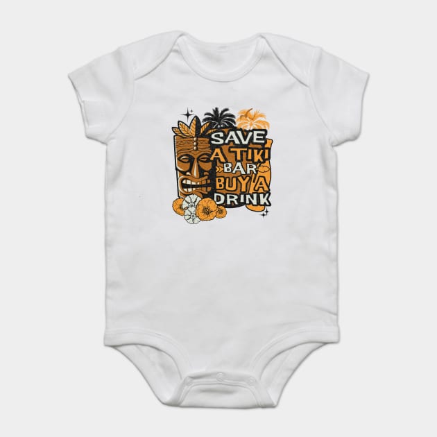 Distressed Save a Tiki Bar Buy a Drink Tropical flowers and Palm Trees Baby Bodysuit by Joaddo